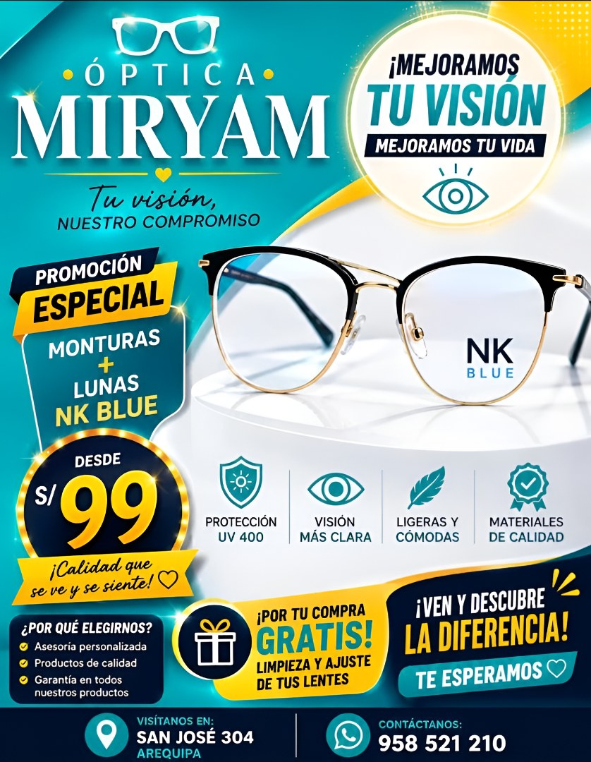 Ópticas Miryam: monturas + lunas NK Blue desde S/99. Limpieza y ajuste de lentes gratis. San José 304, Arequipa.